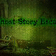 Ghost story escape
